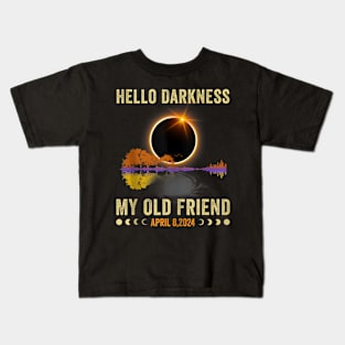 Hello Darkness My Old Friend Solar Eclipse Of April 8 2024 Kids T-Shirt